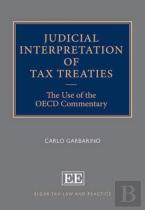 Judicial Interpretation Of Tax Treaties