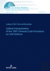 Judicial Interpretation Of The 1997 Criminal Code Provisions On Self-Defence