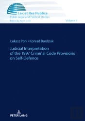 Judicial Interpretation Of The 1997 Criminal Code Provisions On Self-Defence