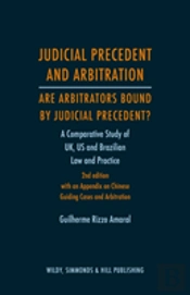 Judicial Precedent And Arbitration Â€“ Are Arbitrators Bound By Judicial Precedent?