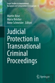 Judicial Protection In Transnational Criminal Proceedings