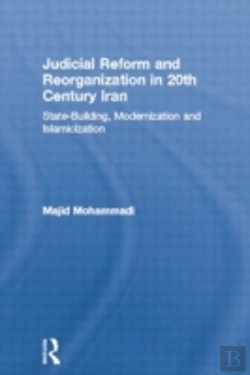 Bertrand.pt - Judicial Reform And Reorganization In 20th Century Iran