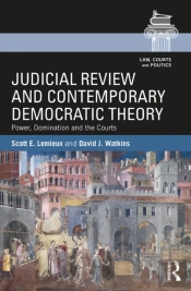 Judicial Review And Contemporary Democratic Theory