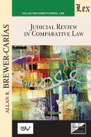 Judicial Review In Comparative Law. Course Of Lectures. Cambridge 1985-1986