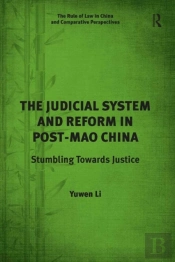 Judicial System And Reform In Post-Mao China