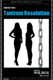 Judicial Tales - Tantrum Resolution