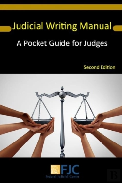 Bertrand.pt - Judicial Writing Manual: A Pocket Guide For Judges (Second Edition)