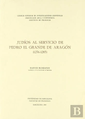 Judíos Al Servicio De Pedro El Grande De Aragón (1276-1285)