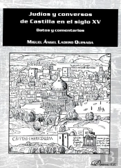 Judíos Y Conversos De Castilla En El Siglo Xv