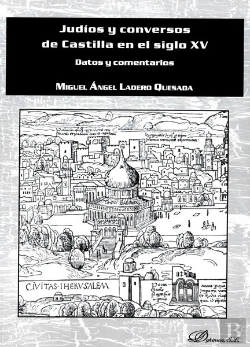 Bertrand.pt - Judíos Y Conversos De Castilla En El Siglo Xv