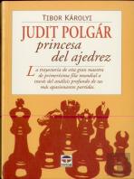 Judit Polgár Princesa Del Ajedrez