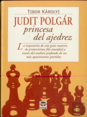 Judit Polgár Princesa Del Ajedrez