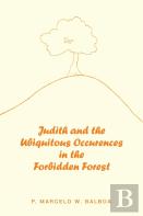 Judith And The Ubiquitous Occurences In The Forbidden Forest