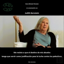 Bertrand.pt - Judith Bernstein - Me Resisto A Que El Destino De Mis Abuelos Tenga Que Servir Como Justificación Para La Lucha Contra Los Palestinos.