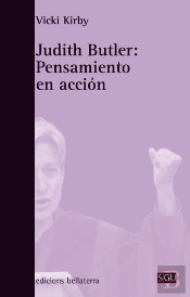 Judith Butler: Pensamiento En Accion