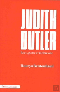 Bertrand.pt - Judith Butler, Race, Genre Et Mélancolie