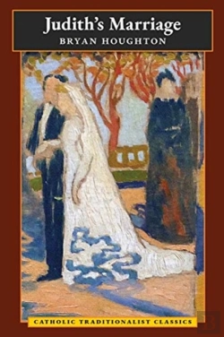 Bertrand.pt - Judith'S Marriage (Catholic Traditionalist Classics)