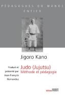 Judo (Jujutsu) ; Méthode Et Pédagogie