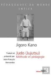 Judo (Jujutsu) ; Méthode Et Pédagogie