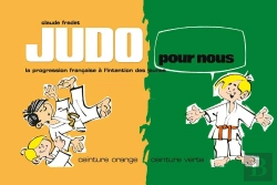 Bertrand.pt - Judo Pour Nous, Ceinture Orange Et Ceinture Verte