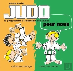 Bertrand.pt - Judo Pour Nous Tome 2 ; Ceinture Orange, Ceinture Verte