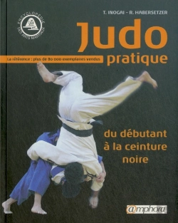 Bertrand.pt - Judo Pratique ; Du Débutant À La Ceinture Noire