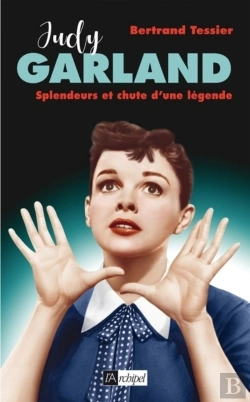 Bertrand.pt - Judy Garland, Splendeur Et Chute D'Une Légende