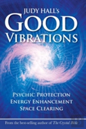 Judy Hall'S Good Vibrations
