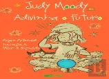 Judy Moody Adivinha o Futuro