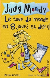 Judy Moody Tome 7 ; Le Tour Du Monde En 8 Jours Et Demi