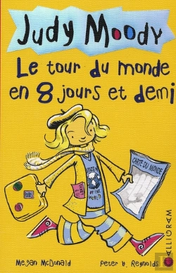 Bertrand.pt - Judy Moody Tome 7 ; Le Tour Du Monde En 8 Jours Et Demi