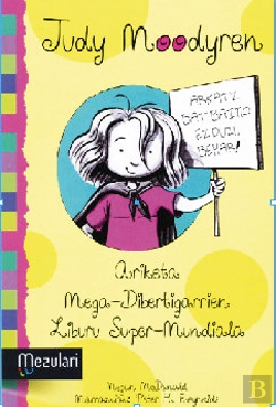 Bertrand.pt - Judy Moodyren Ariketa Mega-Dibertigarrien Liburu Super-Mundiala