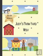 Judy'S Farm Yard Wish