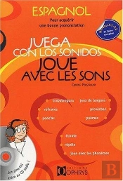 Juega Con Los Sonidos ; Joue Avec Les Sons