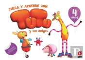 Juega Y Aprende Con Tutu Y Sus Amigos. 4 Años