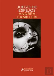 Juego De Espejos (Comisario Montalbano 22)