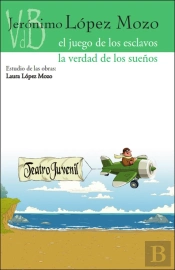 Juego De Los Esclavos, El / La Verdad De Los Sueños