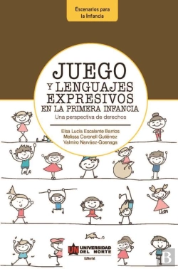 Bertrand.pt - Juego Y Lenguajes Expresivos En La Primera Infancia