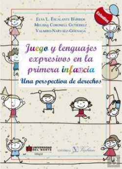 Bertrand.pt - Juego Y Lenguajes Expresivos En La Primera Infancia.
