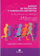 Juegos De Iniciación Y Formación Deportiva