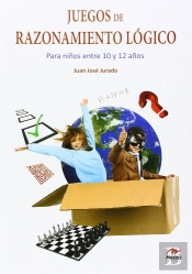 Juegos De Razonamiento Logico (Para Niños De 10 A 12 Años)