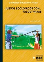 Juegos Ecológicos Con Palos Y Varas