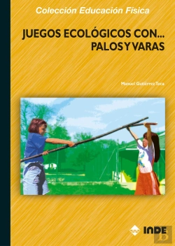 Bertrand.pt - Juegos Ecológicos Con Palos Y Varas