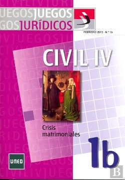 Bertrand.pt - Juegos Jurídicos. Derecho Civil Iv: Crisis Matrimoniales 1b