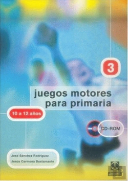 Bertrand.pt - Juegos Motores Para Primaria -10 A 12 Años- (Libro+Cd)