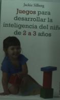 Juegos Para Desarrollar La Inteligencia Del Niño De 2 A 3 Años
