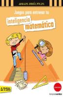 Juegos Para Entrenar Tu Inteligencia Matemática