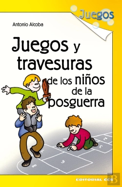 Bertrand.pt - Juegos Y Travesuras De Los Niños De La Posguerra