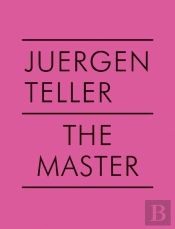 Juergen Teller: The Master V