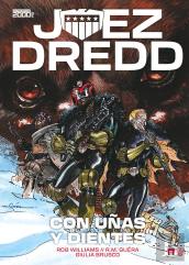 Juez Dredd: Con Uñas Y Dientes